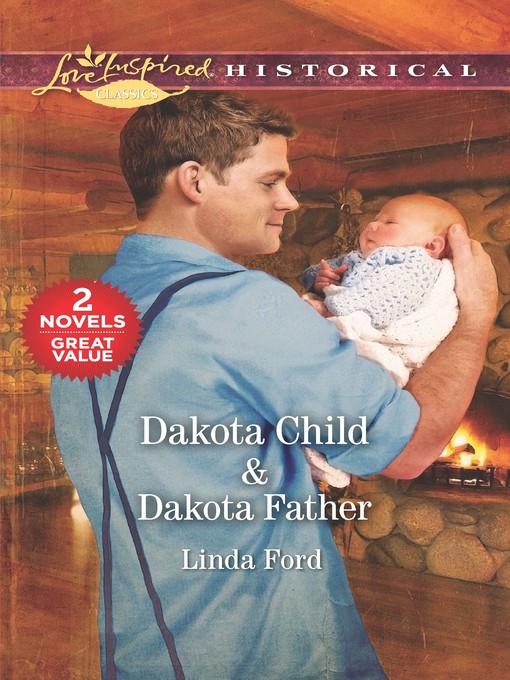 Title details for Dakota Child ; Dakota Father by Linda Ford - Wait list